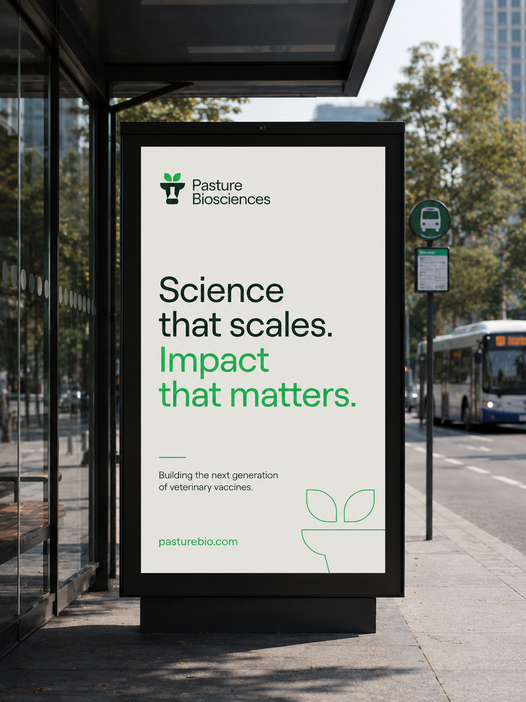 Pasture Biosciences transit-shelter advertisement: “Science that scales. Impact that matters.”